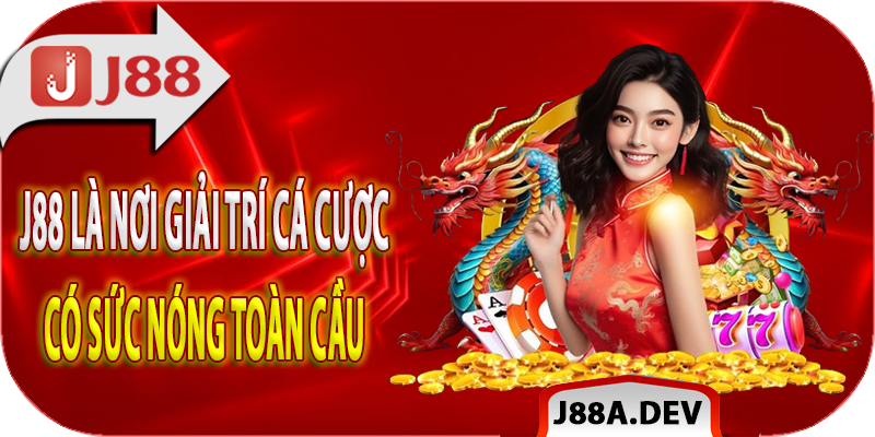 J88 Bùng Nổ - Khám Phá Thế Giới Giải Trí Đỉnh Cao